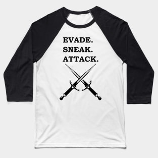 EVADE SNEAK ATTACK ROGUE 5E Meme RPG Class Baseball T-Shirt